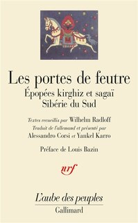 Front cover_Les portes de feutre : épopées kirghiz et sagaï, Sibérie du Sud