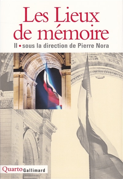 Front cover_Les lieux de mémoire, Vol. 2. La Nation III, les France I