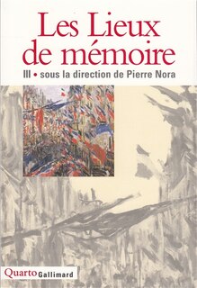Couverture_Les lieux de mémoire, Vol. 3. Les France II et III