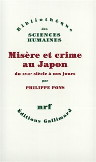 Front cover_Misère et crime au Japon du XVIIe siècle à nos jours