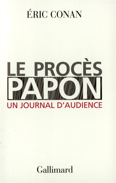 Front cover_Le procès Papon : un journal d'audience