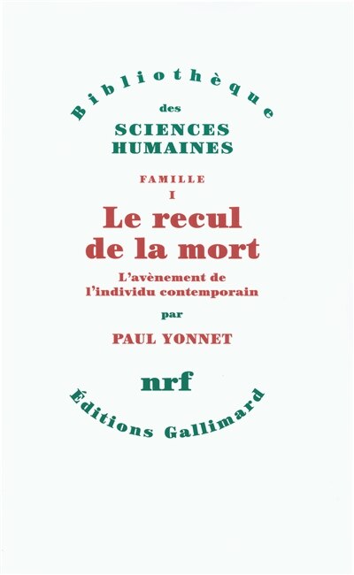 Front cover_Le recul de la mort : l'avènement de l'individu contemporain