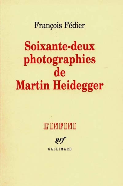 Front cover_Soixante-deux photographies de Martin Heidegger