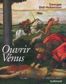 Couverture_Ouvrir Vénus : nudité, rêve, cruauté