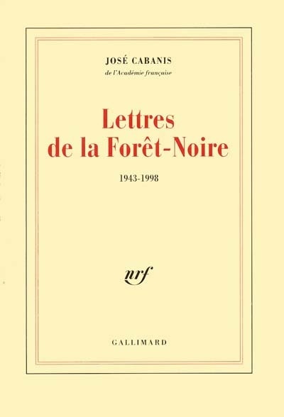 Couverture_Lettres de la For&ecirc;t-Noire, 1943-1998
