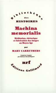 Front cover_Machina memorialis : méditation, rhétorique et fabrication des images au Moyen Age