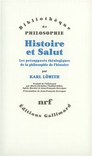 Front cover_Histoire et salut : les présupposés théologiques de la philosophie de l'histoire