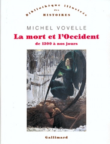 Couverture_La mort et l'Occident, de 1300 à nos jours ; La mort, état des lieux