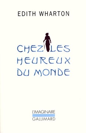 Chez les heureux du monde