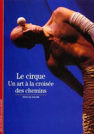 Front cover_Le cirque : un art à la croisée des chemins
