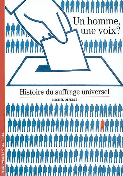 Front cover_Un homme, une voix ? : histoire du suffrage universel