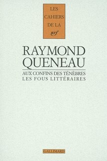 Couverture_Aux confins des ténèbres : les fous littéraires français du XIXe siècle
