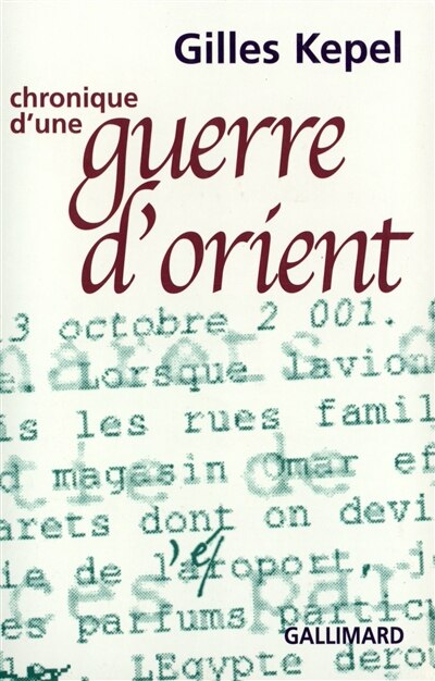 Front cover_Chronique d'une guerre d'Orient : automne 2001 ; Brève chronique d'Israël et de Palestine : avril-mai 2001