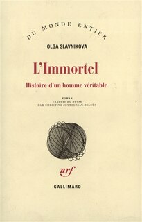 Front cover_L'immortel : histoire d'un homme véritable
