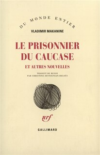 Front cover_Le prisonnier du Caucase : et autres nouvelles