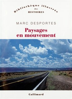 Front cover_Paysages en mouvement : transports et perception de l'espace (XVIIIe-XXe siècle)
