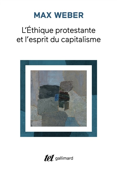 Couverture_L' &eacute;thique protestante et l'esprit du capitalisme