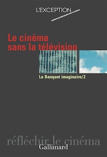 Front cover_Le cinéma sans la télévision