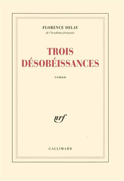 Front cover_Trois désobéissances