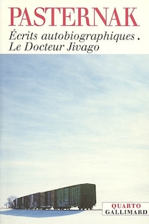 Front cover_Ecrits autobiographiques ; Le docteur Jivago ; Dossier de l'affaire Pasternak