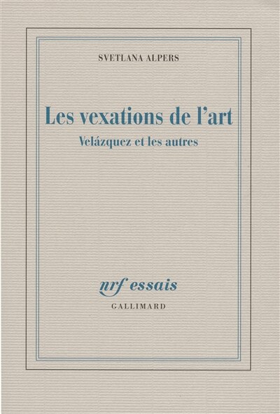 Front cover_La vexation de l'art : Velasquez et les autres