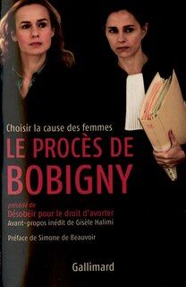 Couverture_Le procès de Bobigny ; Désobéir pour le droit d'avorter