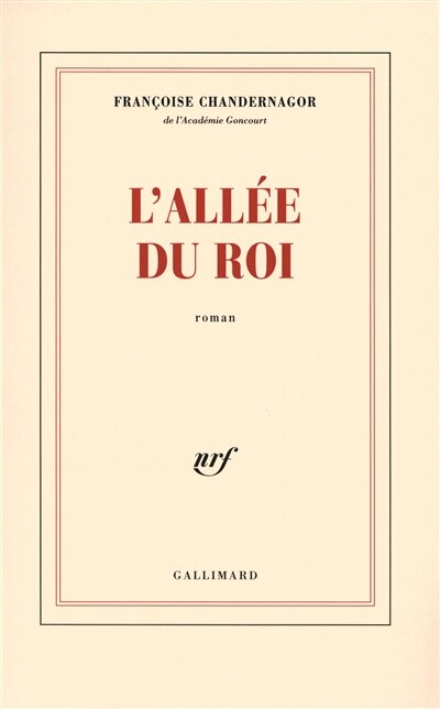 Couverture_L'allée du roi : souvenirs de Françoise d'Aubigné, marquise de Maintenon, épouse du roi de France