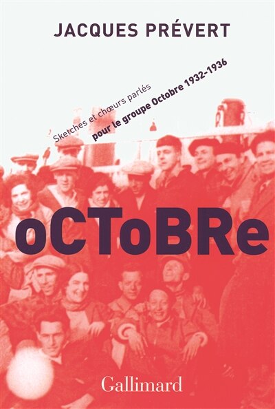 Front cover_Octobre : sketches et choeurs parlés pour le groupe Octobre (1932-1936)