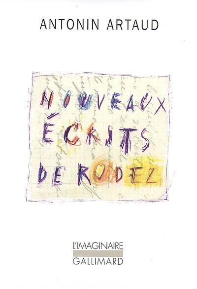 Front cover_Nouveaux écrits de Rodez : lettres au docteur Ferdière 1943-1946 et autres textes inédits ; Six lettres à Marie Dubuc 1935-1937