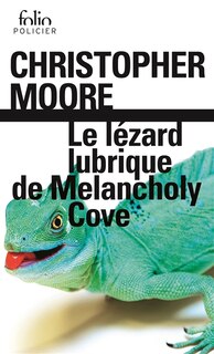 Couverture_Le l&eacute;zard lubrique de Melancholy Cove