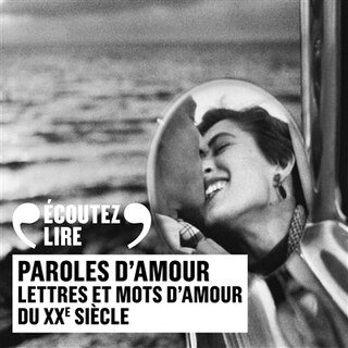 Front cover_Paroles d'amour : un siècle de lettres d'amour (1905-2005)
