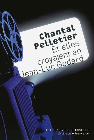Front cover_Et elles croyaient en Jean-Luc Godard