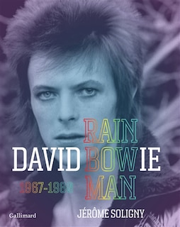 Couverture_David Bowie : rainbow man. 1967-1980