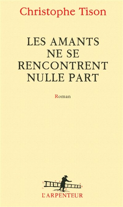 Front cover_Les amants ne se rencontrent nulle part