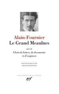 Front cover_Le grand Meaulnes ; Choix de lettres, de documents et d'esquisses