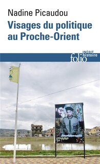 Front cover_Visages du politique au Proche-Orient