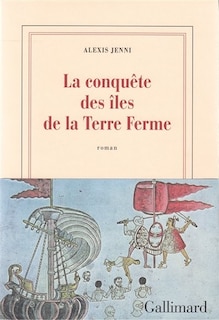 Front cover_La conquête des îles de la Terre ferme
