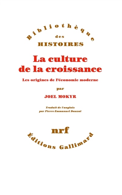 Couverture_LA CULTURE DE LA CROISSANCE : LES ORIGINES DE L'ÉCONOMIE MODERNE