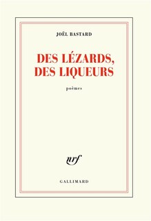 Front cover_Des lézards, des liqueurs