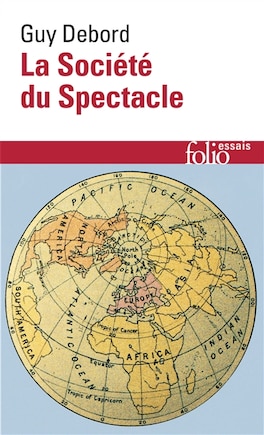 LA SOCIÉTÉ DU SPECTACLE