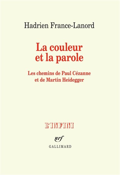 Front cover_La couleur et la parole : les chemins de Paul Cézanne et de Martin Heidegger
