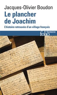 Front cover_Le plancher de Joachim : l'histoire retrouvée d'un village français