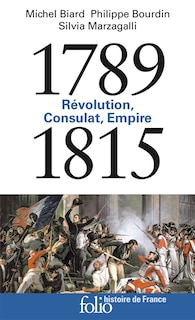 Couverture_Révolution, Consulat, Empire : 1789-1815