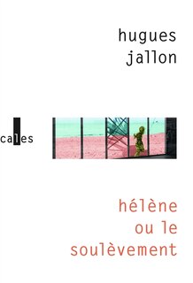 Front cover_Hélène ou Le soulèvement