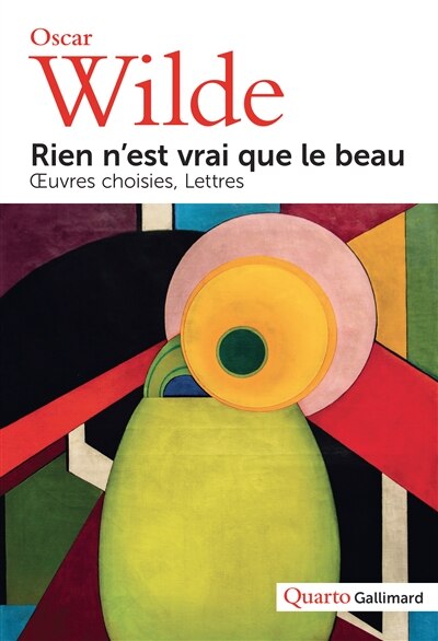 Front cover_Rien n'est vrai que le beau : oeuvres choisies, lettres