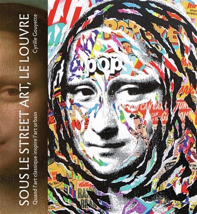 Front cover_Sous le street art, le Louvre