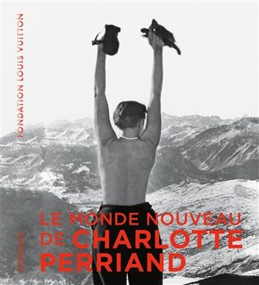 Couverture_Le monde nouveau de Charlotte Perriand