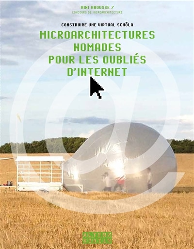 Front cover_Microarchitectures nomades pour les oubli&eacute;s d'Internet