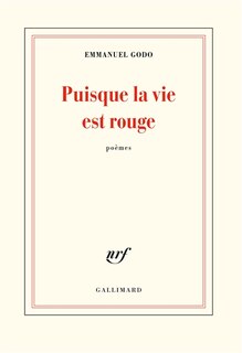 Couverture_Puisque la vie est rouge