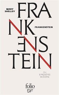Couverture_Frankenstein ou Le Prométhée moderne